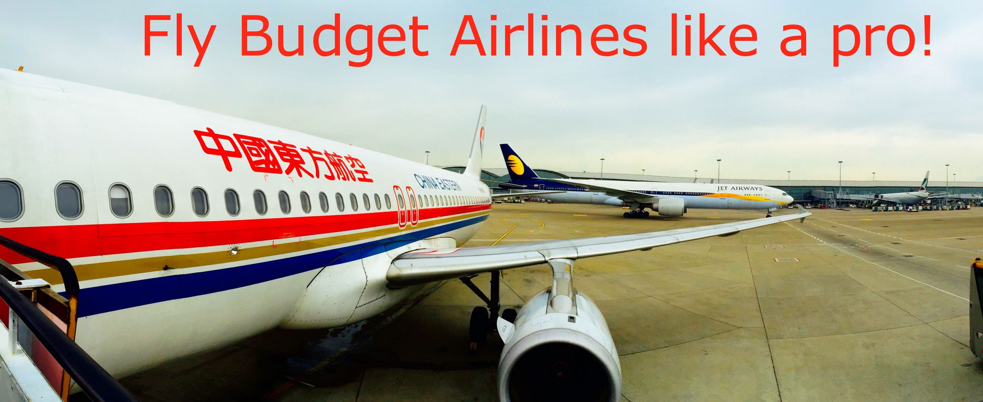 3 simple tips to fly budget airlines like a pro